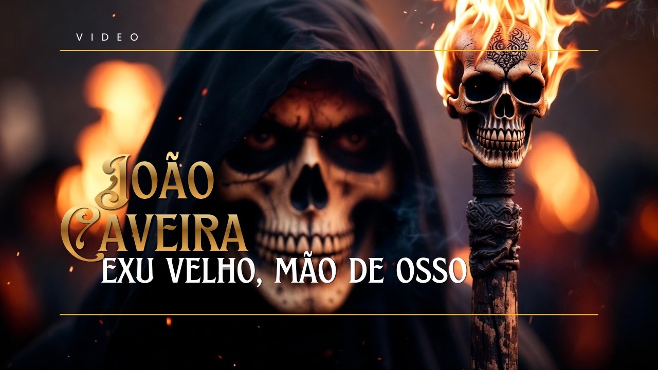 João Caveira — Exu Velho, Mão de Osso | Canto a João Caveira