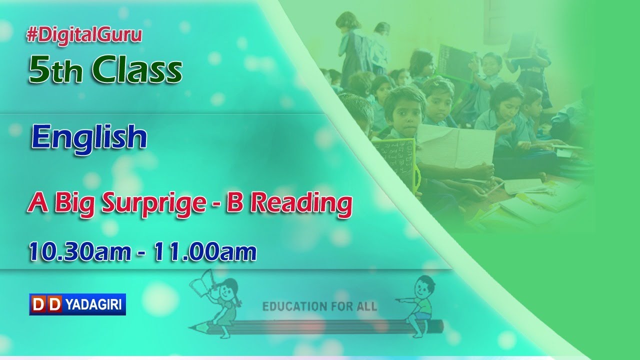 5th Class English || A Big Surprise - B Reading || School Education || December 11, 2020