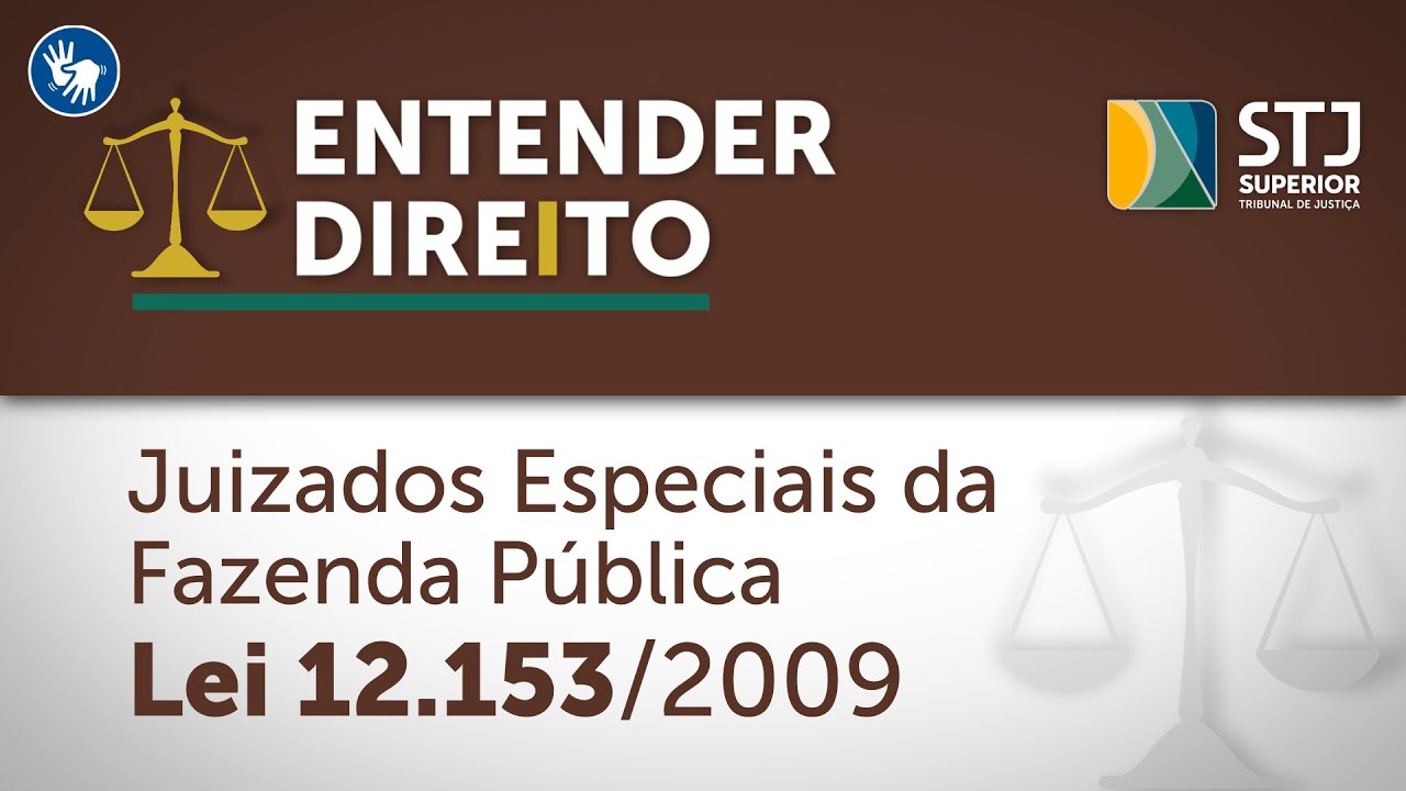 Entender Direito traz como tema Juizados Especiais da Fazenda Pública
