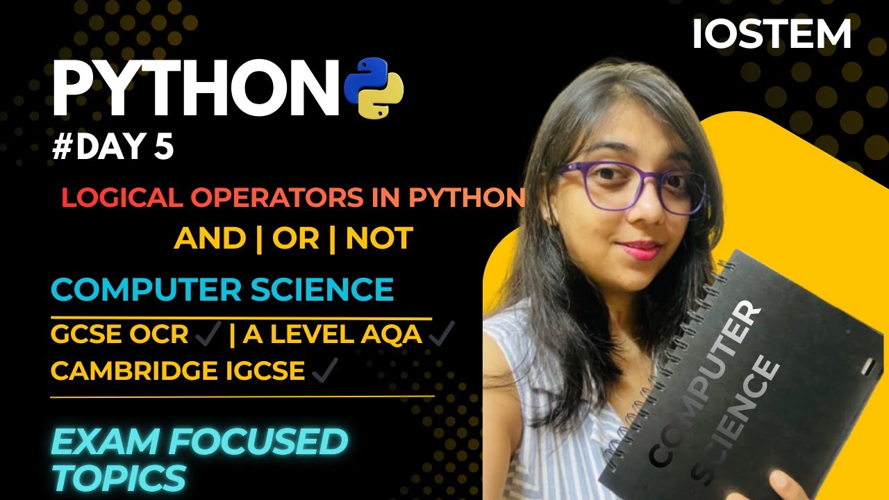🎯 Python Logical Operators Explained | AND, OR, NOT | GCSE / IGCSE Computer Science