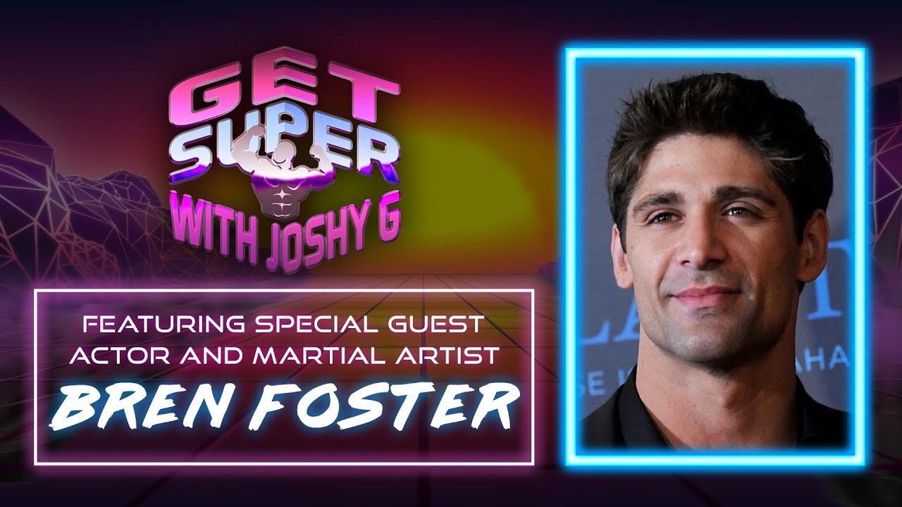 Actor & Martial Artist Bren Foster Interview | Get Super With Joshy G
