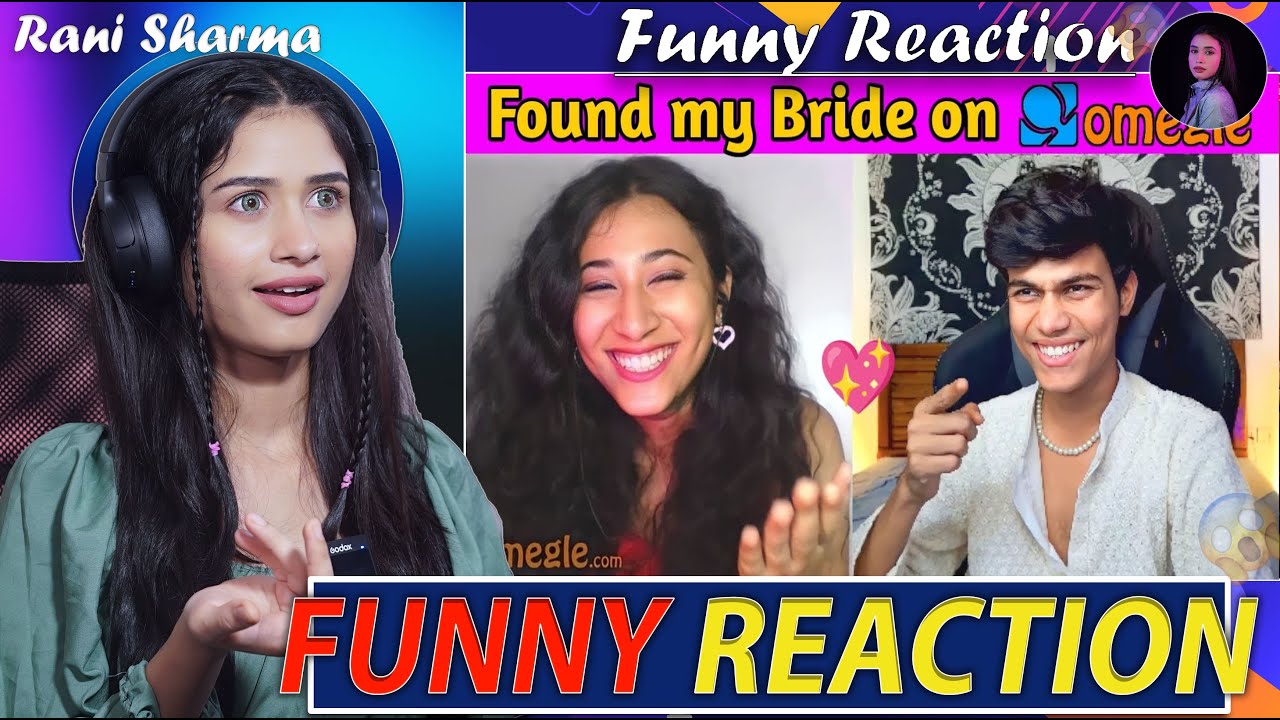 @adarshuc  Found His Bride on OMEGLE 😍 Funny Reaction by Rani Sharma