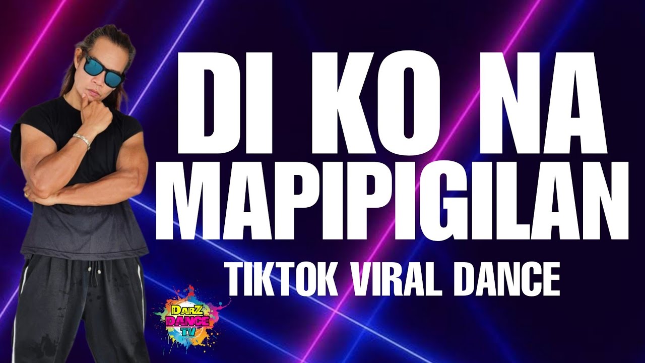 DI KO NA MAPIPIGILAN | Tiktok Viral Dance | Dance Trend | Dance Fitness | Zumba  | Darwin Aurea