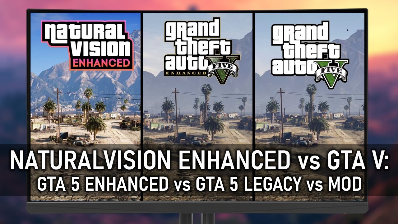 NaturalVision Enhanced vs GTA 5 Enhanced (+ Legacy) - Graphics & Performance Comparison