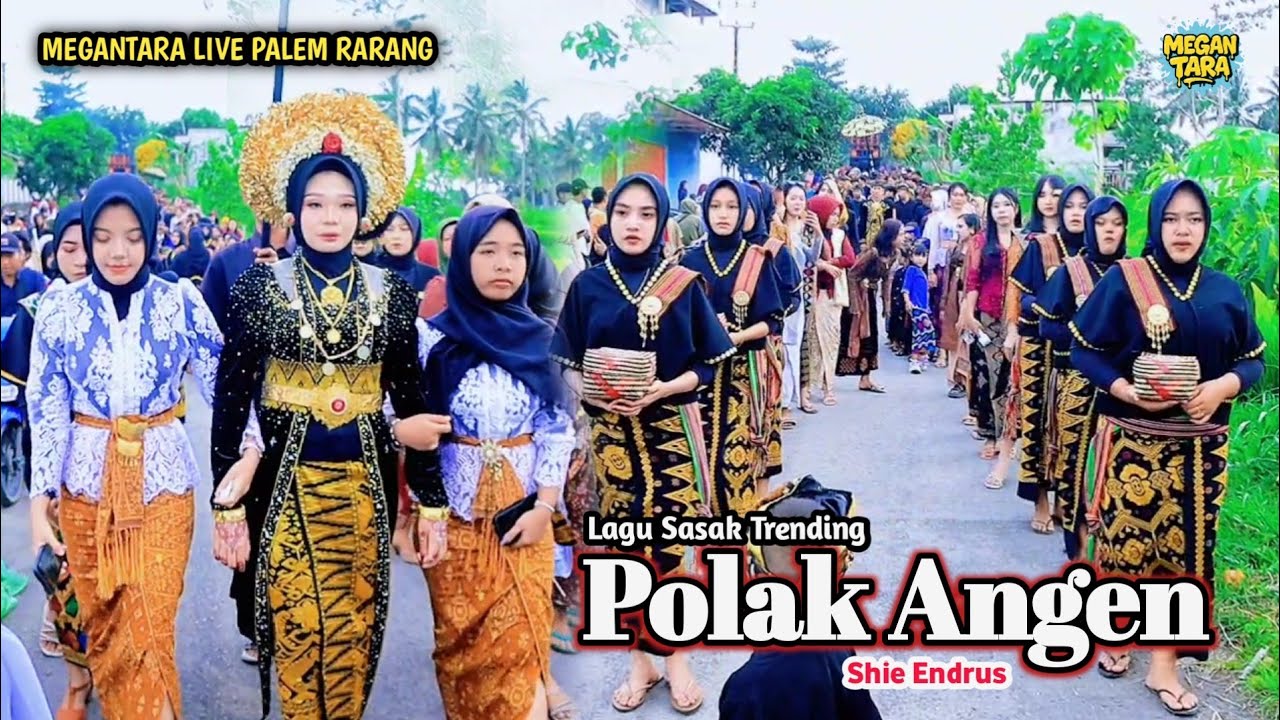 Sasak Polak Angen Shiel Endrus - Megantara Menghibur Warga Rarang Lombok Timur