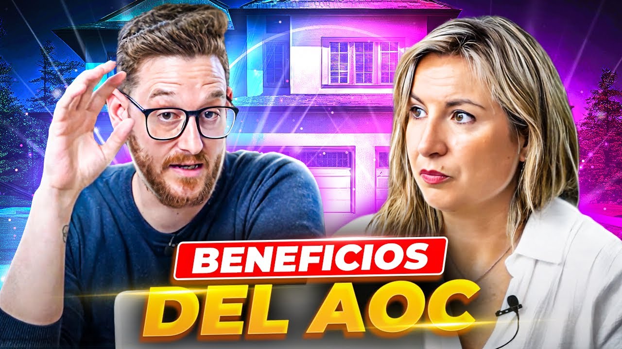 ¿Por que interesa el formato AOC para vender tu casa? (Parte 2)