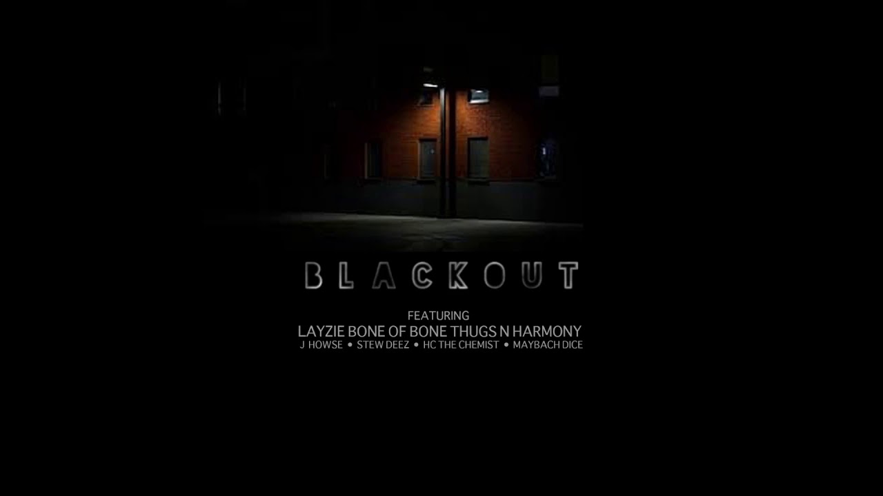 Black Out   Layzie Bone ft Harmony Howse Ent  All Stars