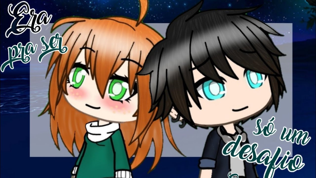 《°•Mini Filme•°》Era pra ser só um desafio {•°Parte única•°} [•Gacha Verse•]