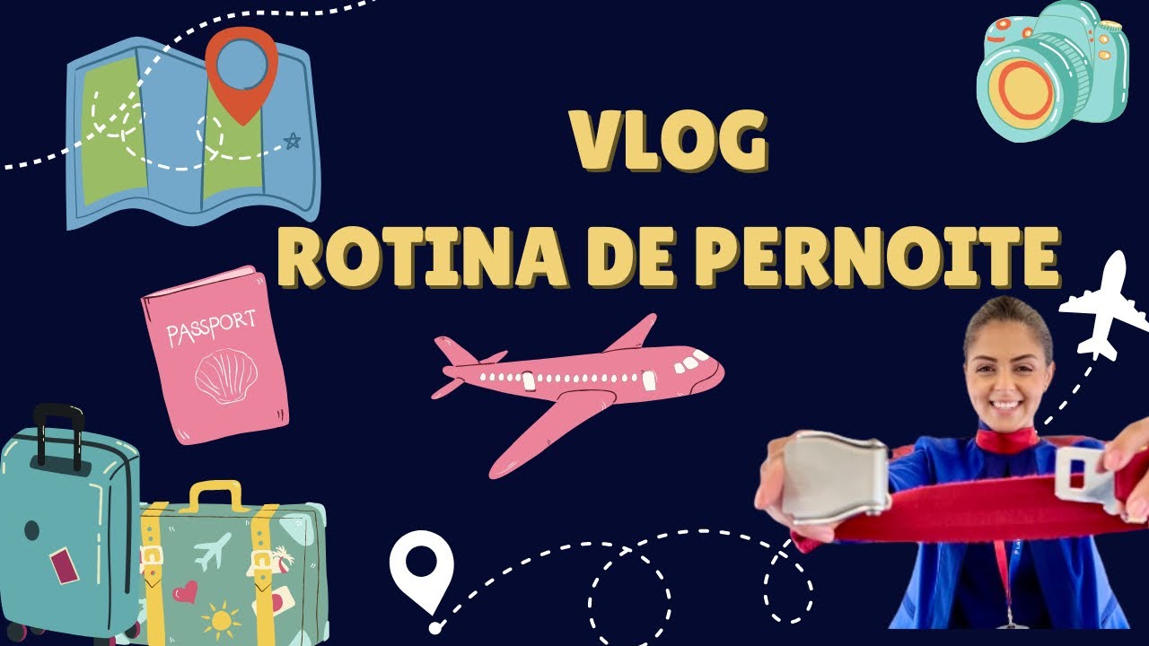 VLOG ROTINA DE PERNOITE