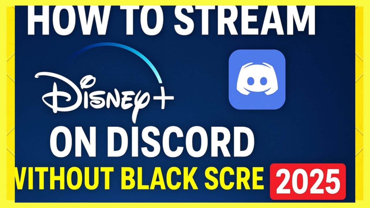 How To Stream Disney+ on Discord Without Black Screen (2026 Guide) 🎬✨