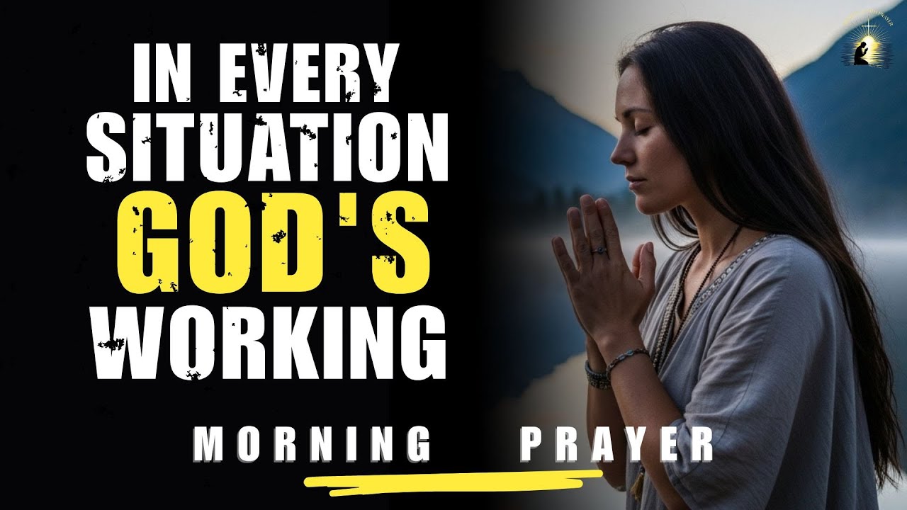 Leave Everything In The Hands of The Lord | A Blessed Morning Prayer