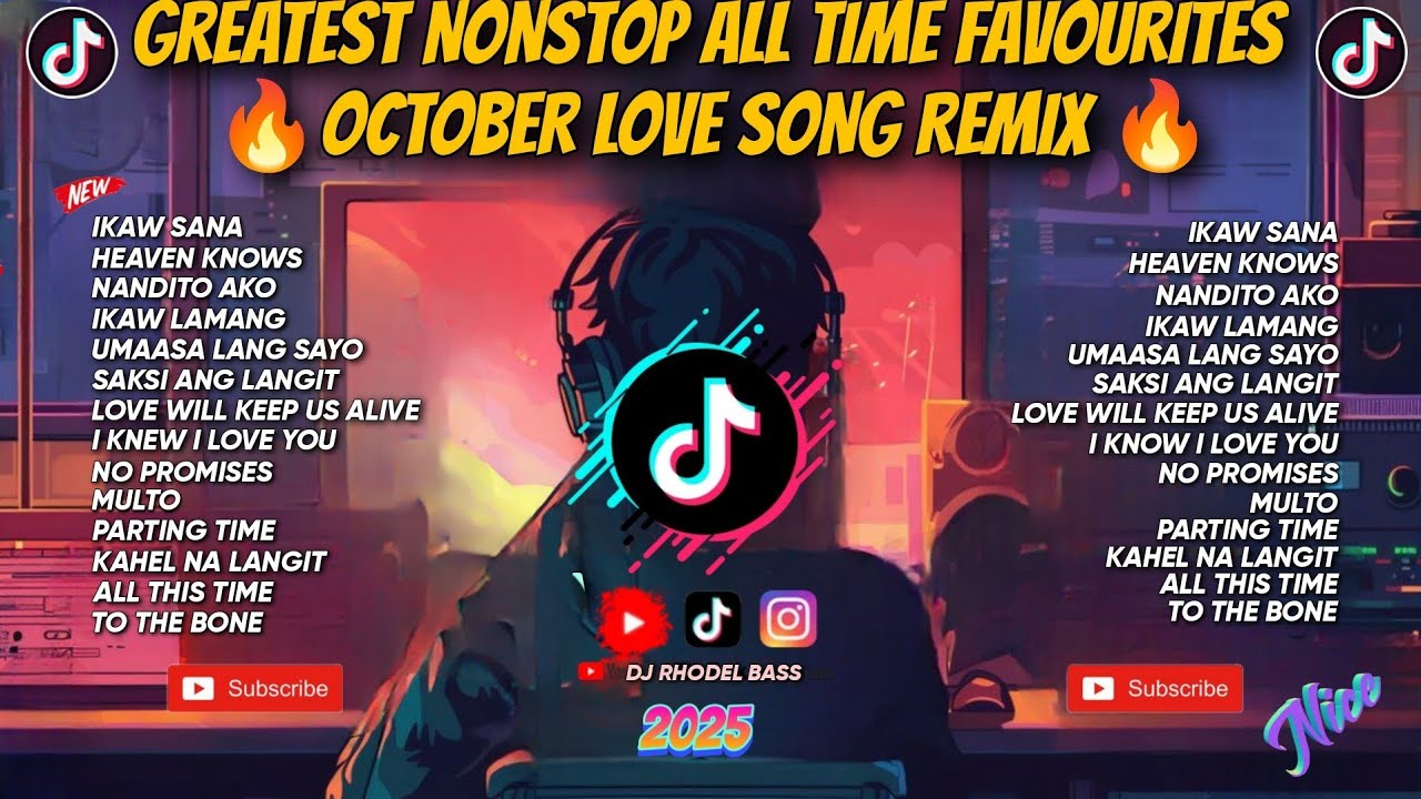 🔥 GREATEST OF ALL TIME FAVOURITES CLASSIC LOVE SONG NONSTOP 1 HOUR OCTOBER SLOW REMIX/DJ RHODEL BASS
