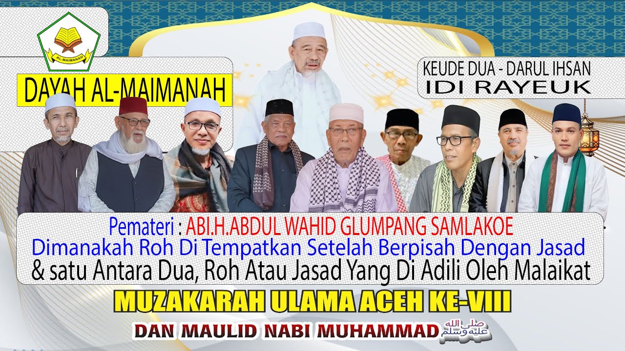 Abi H.Abdul Wahid Glumpang Samlakoe i Muzakarah Ulama Aceh Dayah Al Maimanah Keude Dua Idi Rayeuk