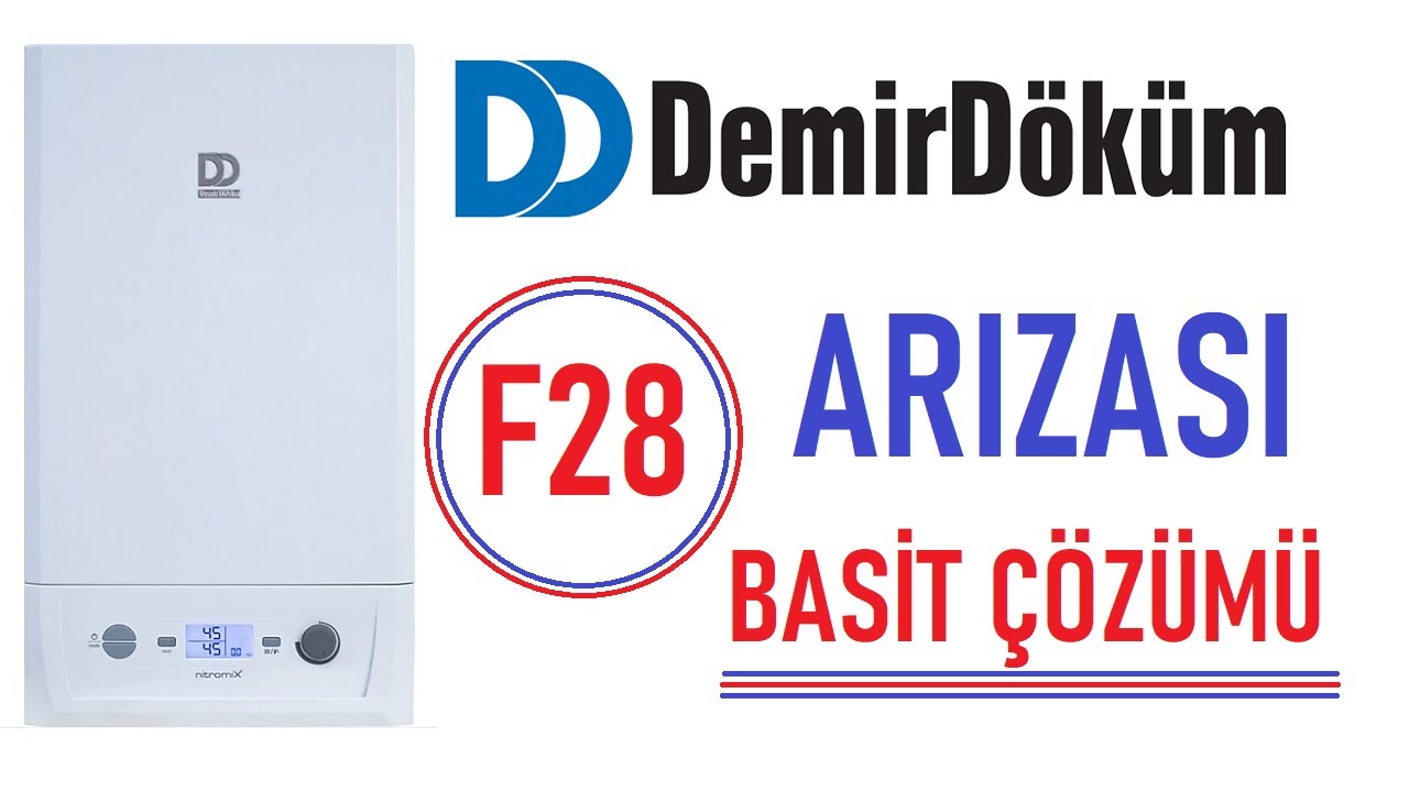 Demirdöküm Nitromix F28 Hata Kodu Nedir? Nasıl Giderilir?