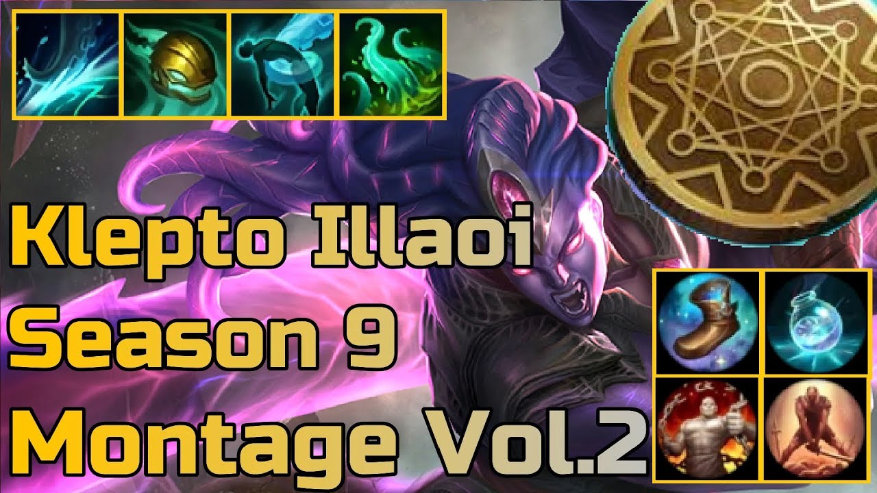 Kleptomancy Illaoi top Montage/Gameplay lol season 9 Vol.2