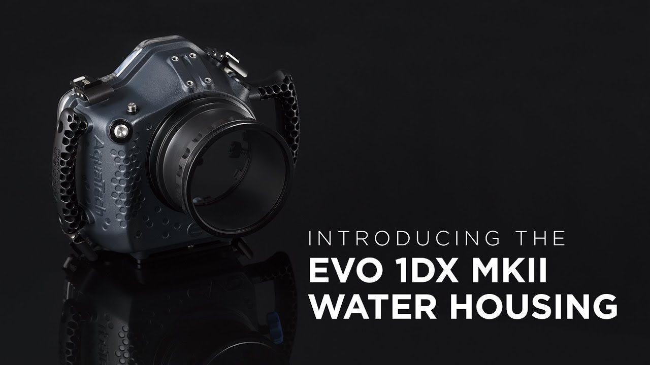 All New EVO 1DX MKII Water Housing
