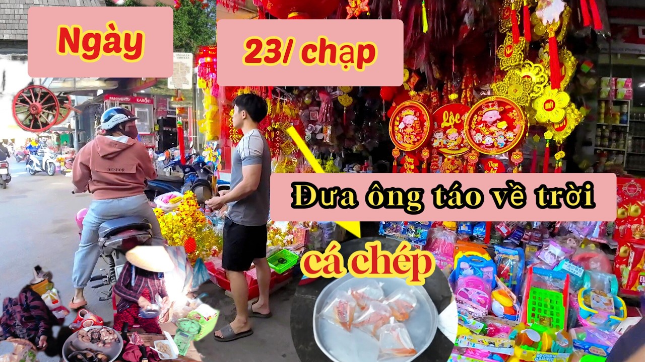 NGÀY 23/CHẠP ĐƯA ÔNG TÁO VỀ TRỜI