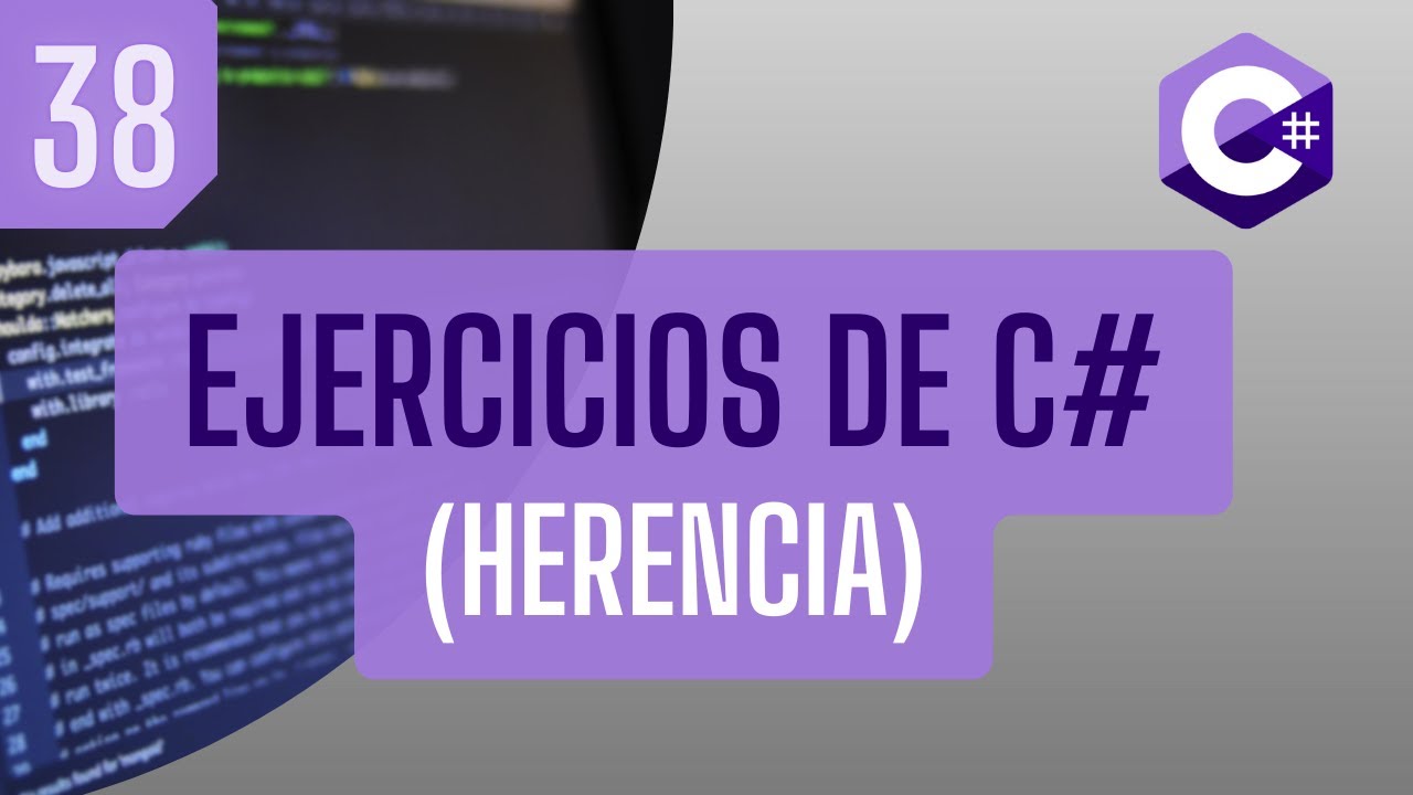 Curso de Programación en C# 2024 | Ejercicios de Programación en C# (HERENCIA)