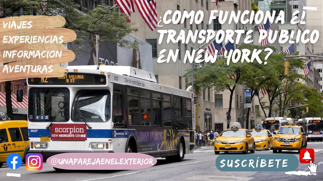 ¿CÓMO FUNCIONA EL TRANSPORTE PÚBLICO EN NEW YORK 🗽 ?