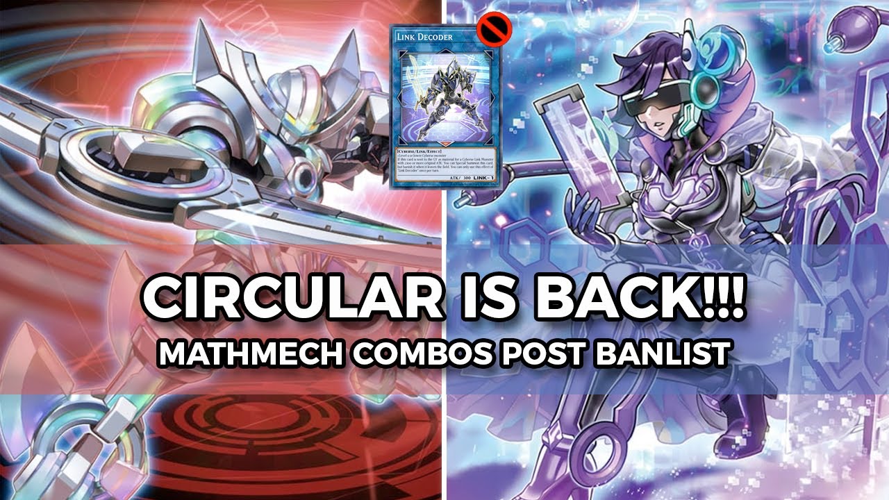 Welcome Back Circular!!! TCG Mathmech Combos Post ALIN (No Link Decoder)