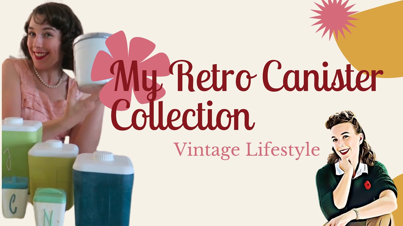 Vintage Canister Collection: 1940s Kitchen Storage Hacks #vintagelifestyle #vintageliving 