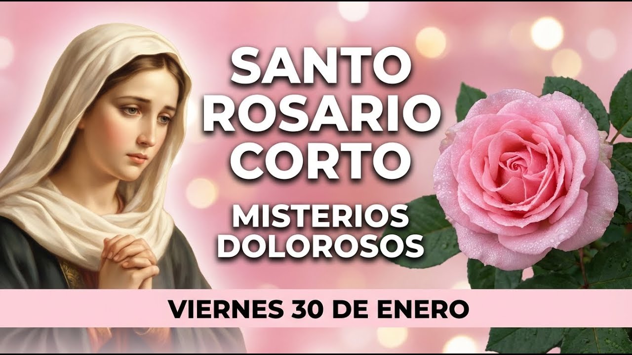 SANTO ROSARIO HOY | VIERNES 30 DE ENERO DE 2026 | MISTERIOS DOLOROSOS 🌹🌹