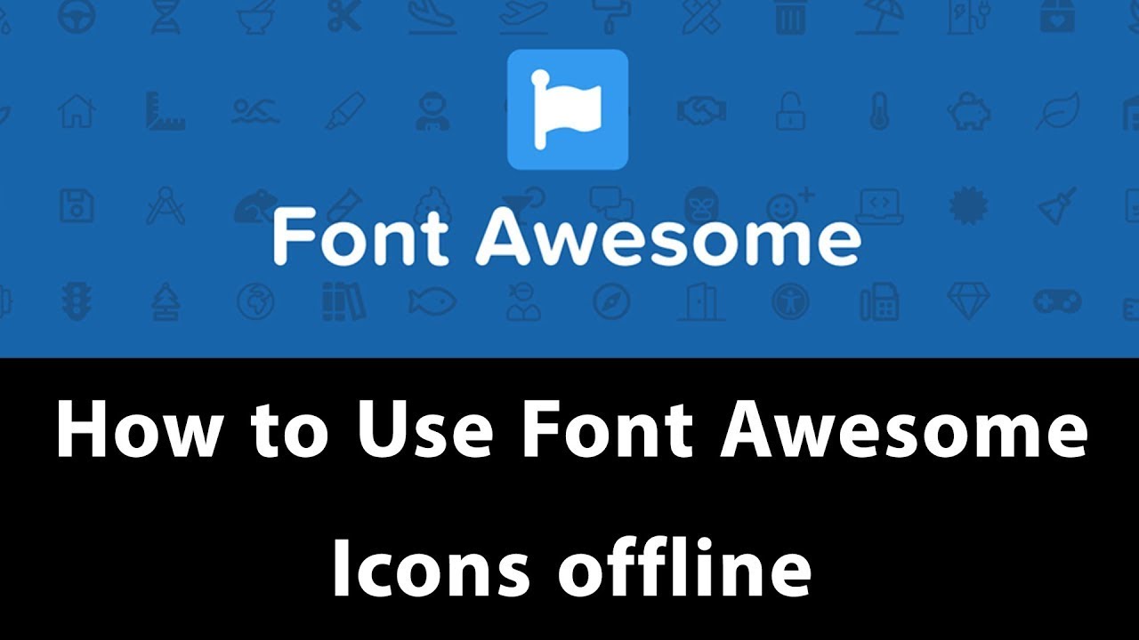 How to Use Font Awesome Icons offline