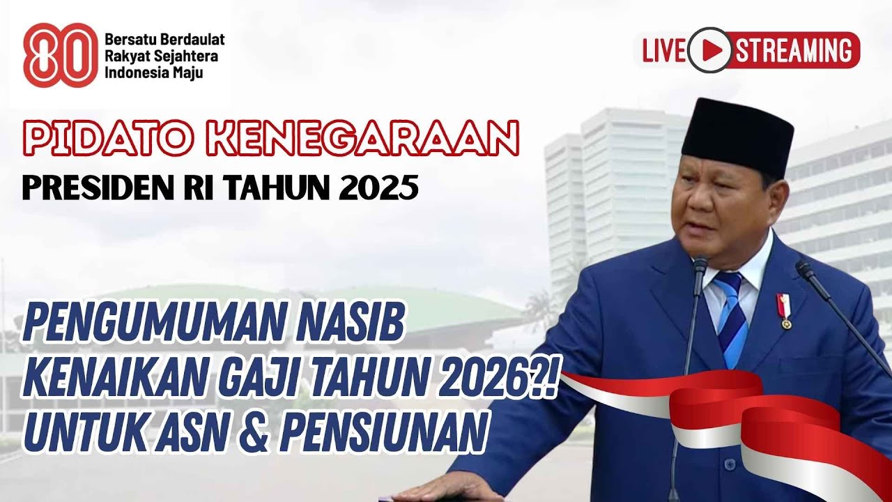 🔴[LIVE REPORT] PRESIDEN RI UMUMKAN NASIB KENAIKAN GAJI PNS & PENSIUNAN TAHUN 2026, ADA KENAIKAN?
