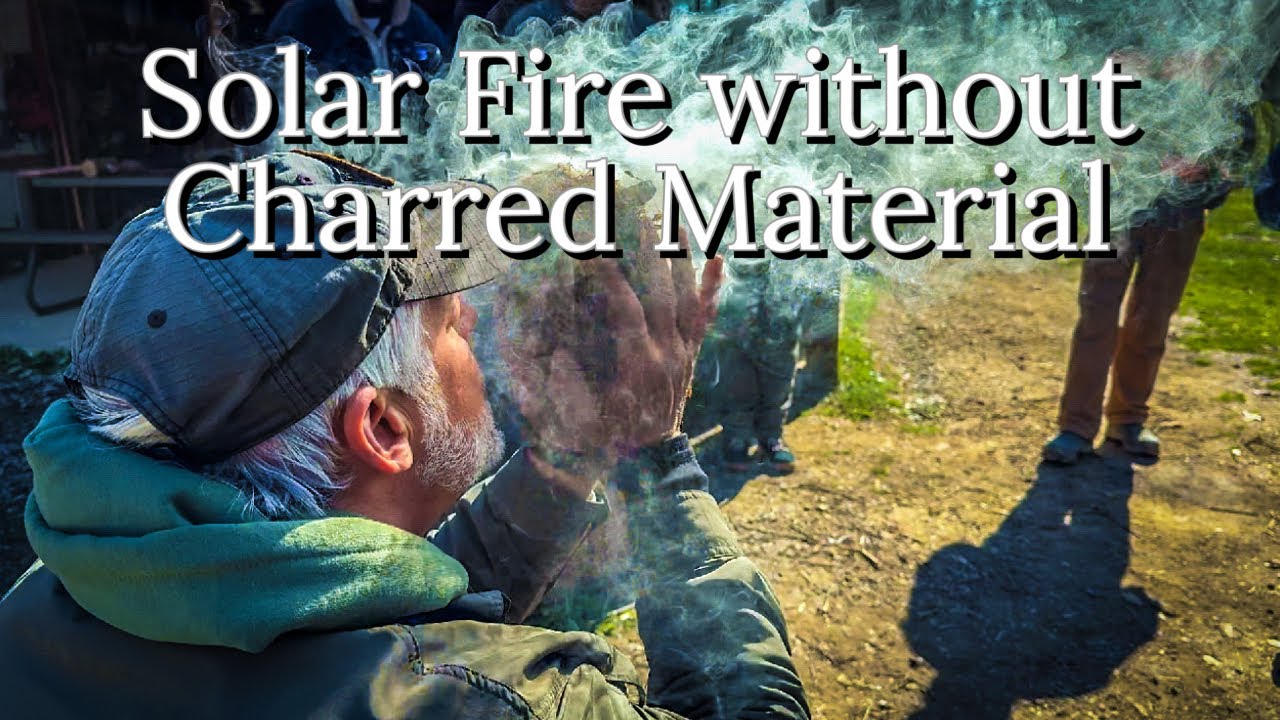 Solar Fire from your kit without Charred Material Pathfinder School Introduce to Survival Course
