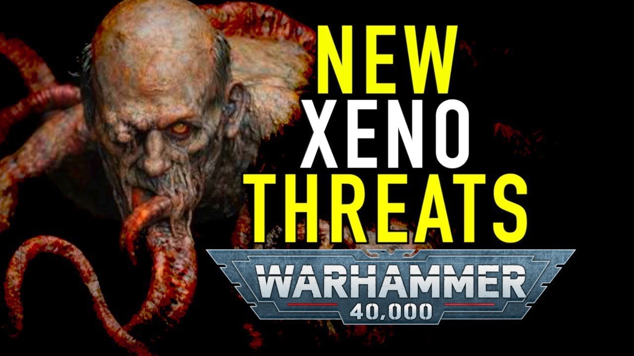 Новые ужасающие ксеноугрозы в Warhammer 40K