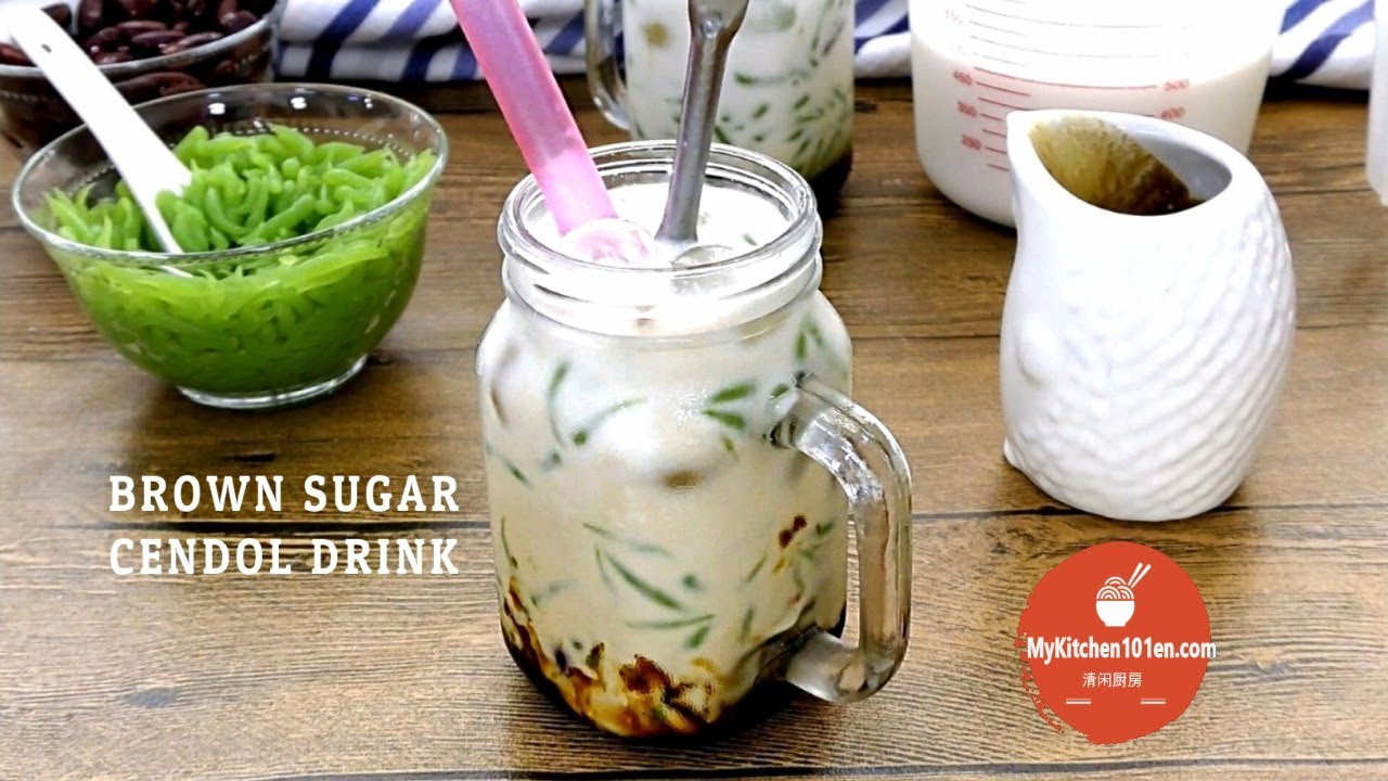 Brown Sugar Cendol Drink with Homemade Cendol | MyKitchen101en