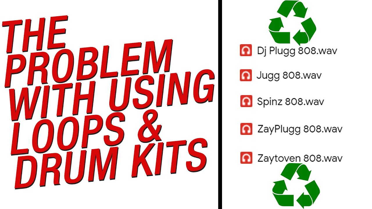 The Problem with Loops and Drum Kits