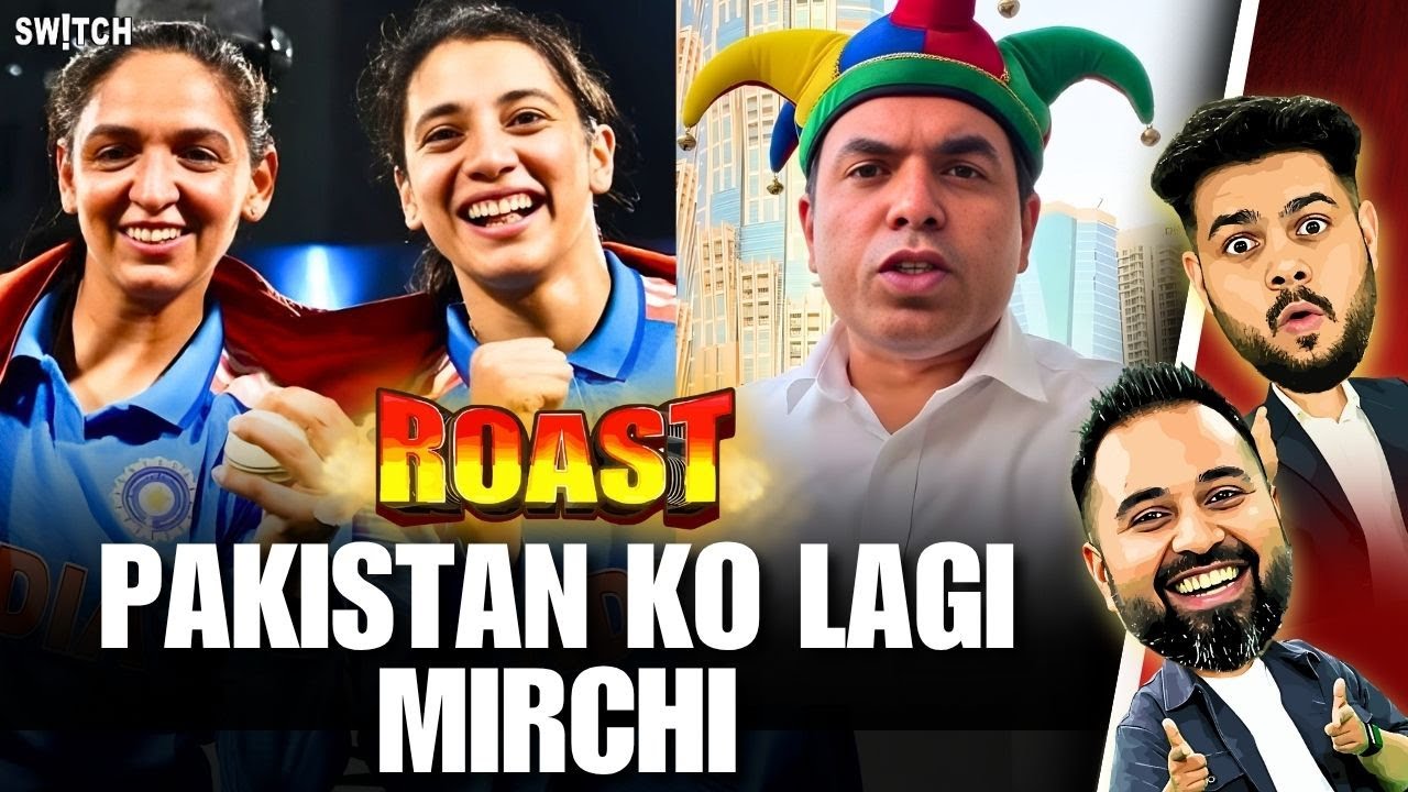 ROAST | Team India jeeti World Cup, Ro pada Pakistan | IND vs SA | Women's World Cup 2025 | Cricket
