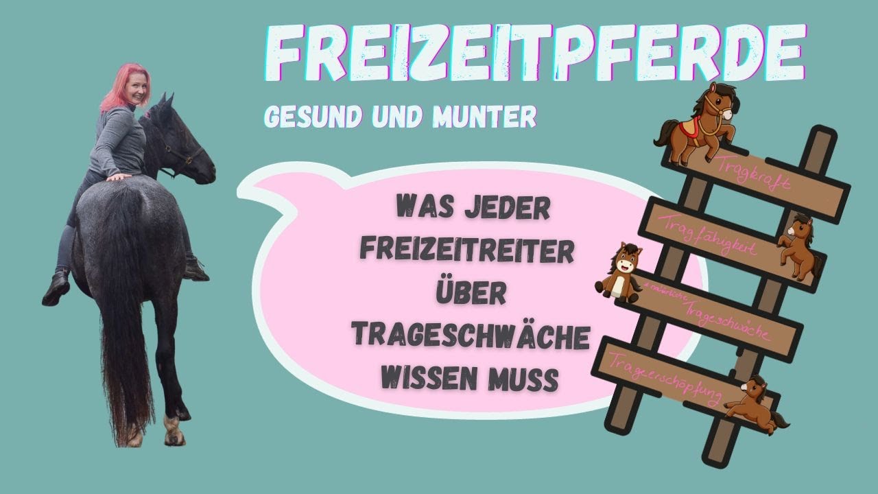 Was Freizeitreiter &uuml;ber Trageersch&ouml;pfung wissen m&uuml;ssen