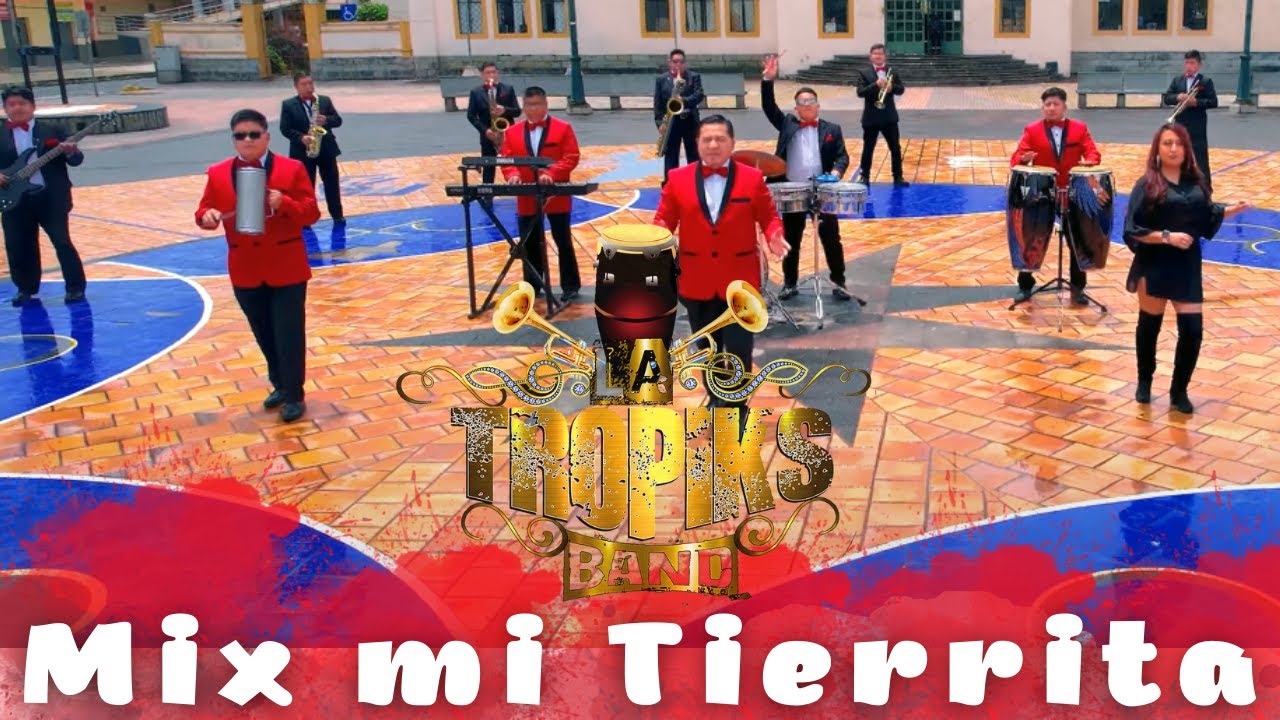 La Tropiks Band- Mix Mi Tierrita ( Mi Colteñita ) Video Oficial 2022