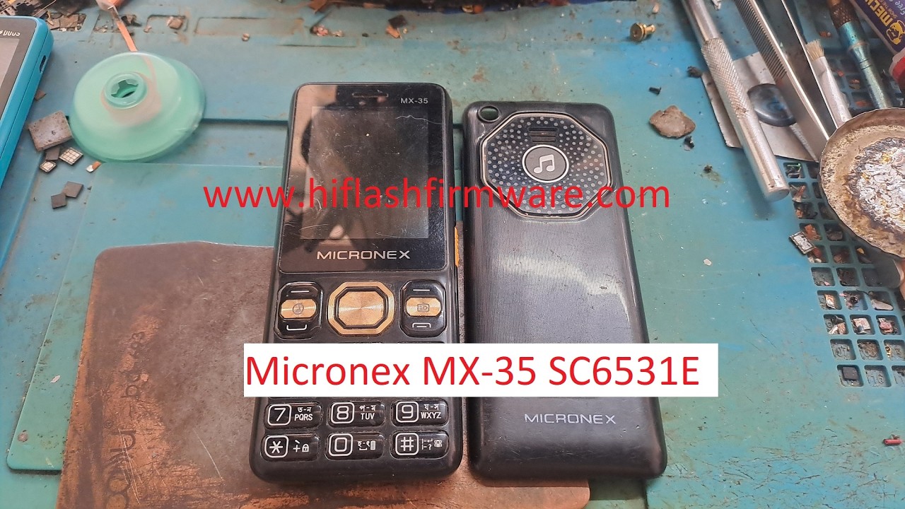 Micronex MX 35 Flash File Download l Micronex MX 35 Firmware Download l Micronex MX 35 Boot SC6531E