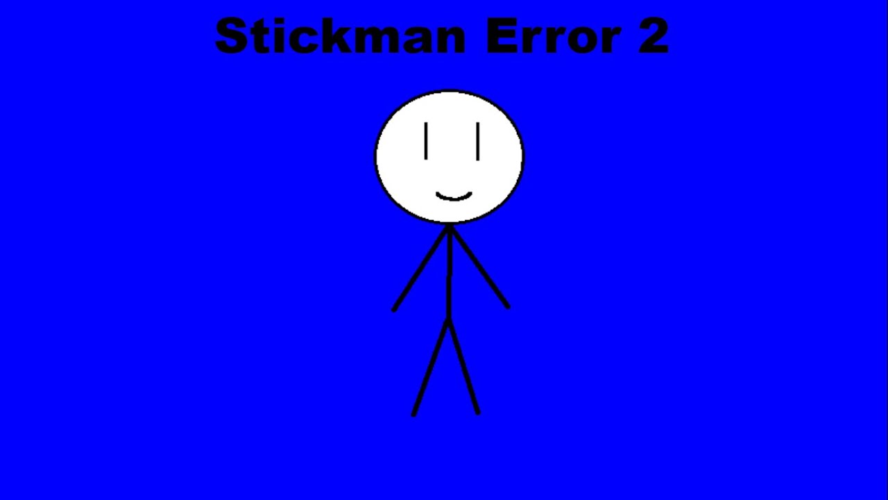 Stickman Error 2