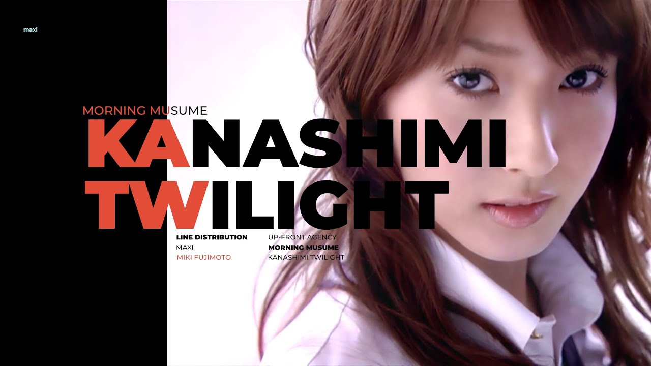 MORNING MUSUME - KANASHIMI TWILIGHT || LINE DISTRIBUTION