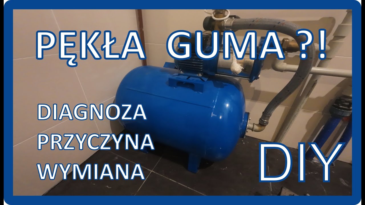 Wymiana membrany / przepony hydroforu - zbiornika hydroforowego