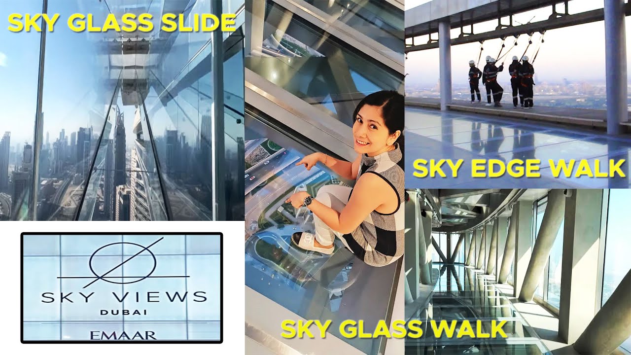 SKY VIEWS DUBAI | Sky Glass Walk | Sky Glass Slide | Sky Edge Walk | Hey WinJuls