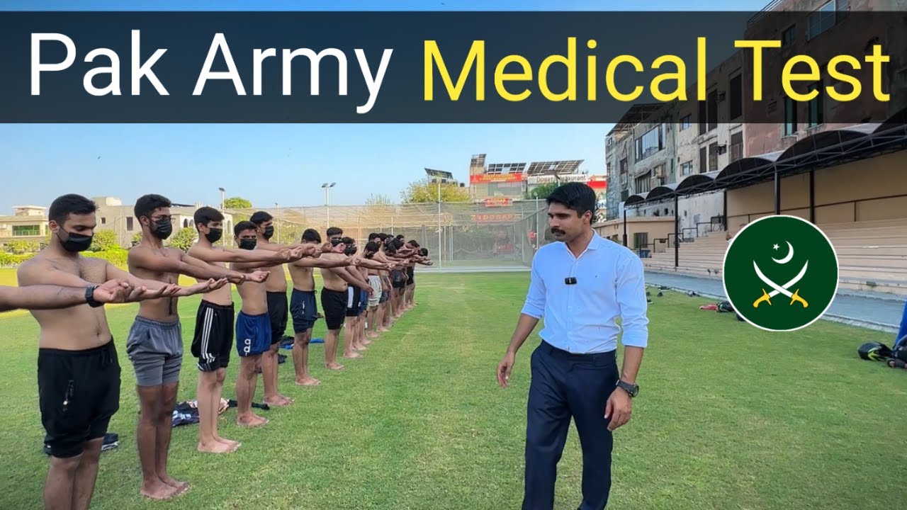 What the Things Check In Medical Test? | Pak Army, Navy and AirForce Medical Test