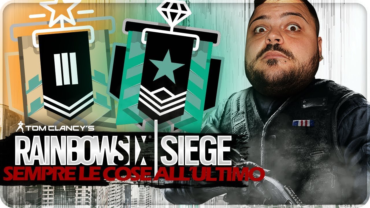 SEMPRE LE COSE ALL'ULTIMO !!! [Rainbow Six Siege full team diamante]