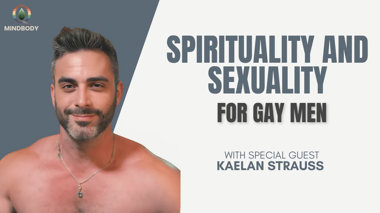 Gay Men's Spirituality and Sexuality