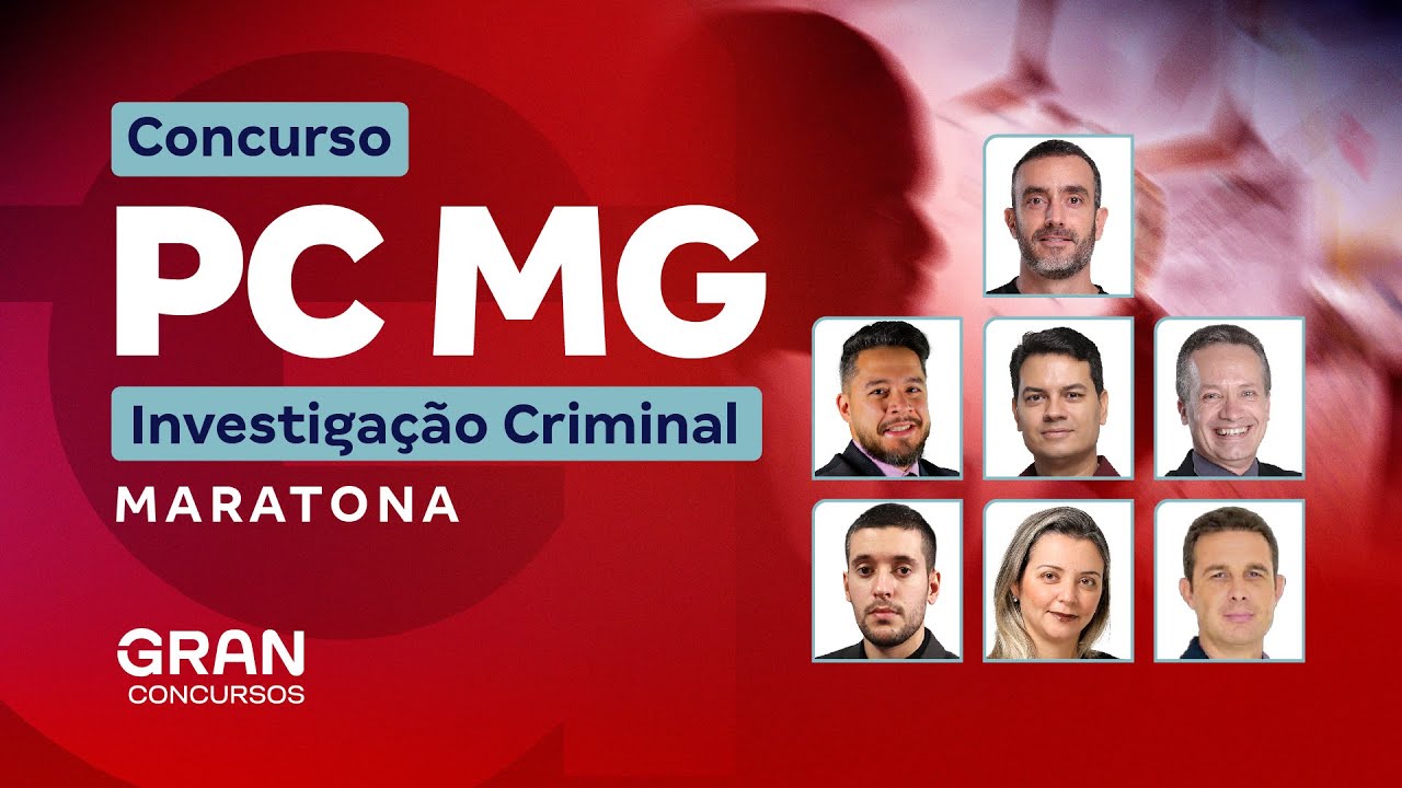 Concurso PC MG Perito e Investigador: Maratona Investiga&ccedil;&atilde;o Criminal