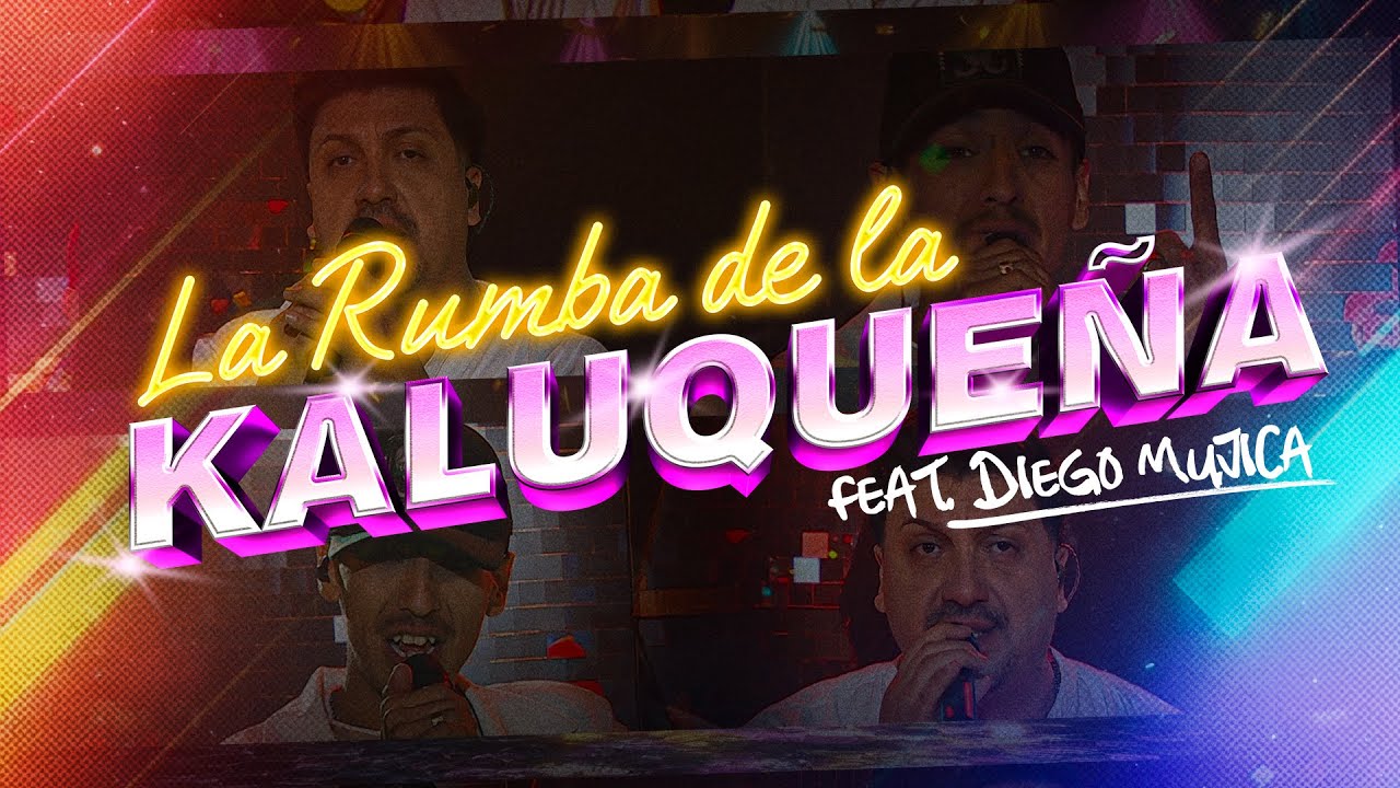 Orquesta Kaluqueña, Diego Mujica | La Rumba de la Kaluqueña feat. Diego Mujica (Video Oficial)