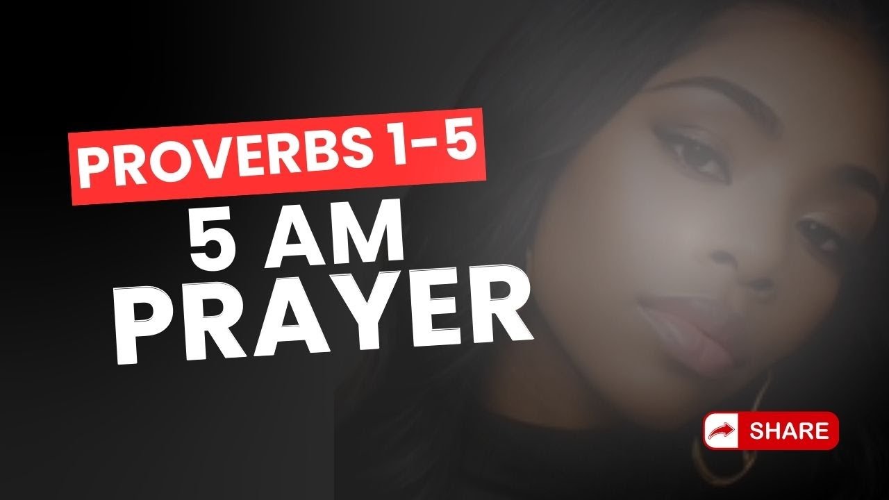 5AM Wisdom Wake-Up | Proverbs 1–5