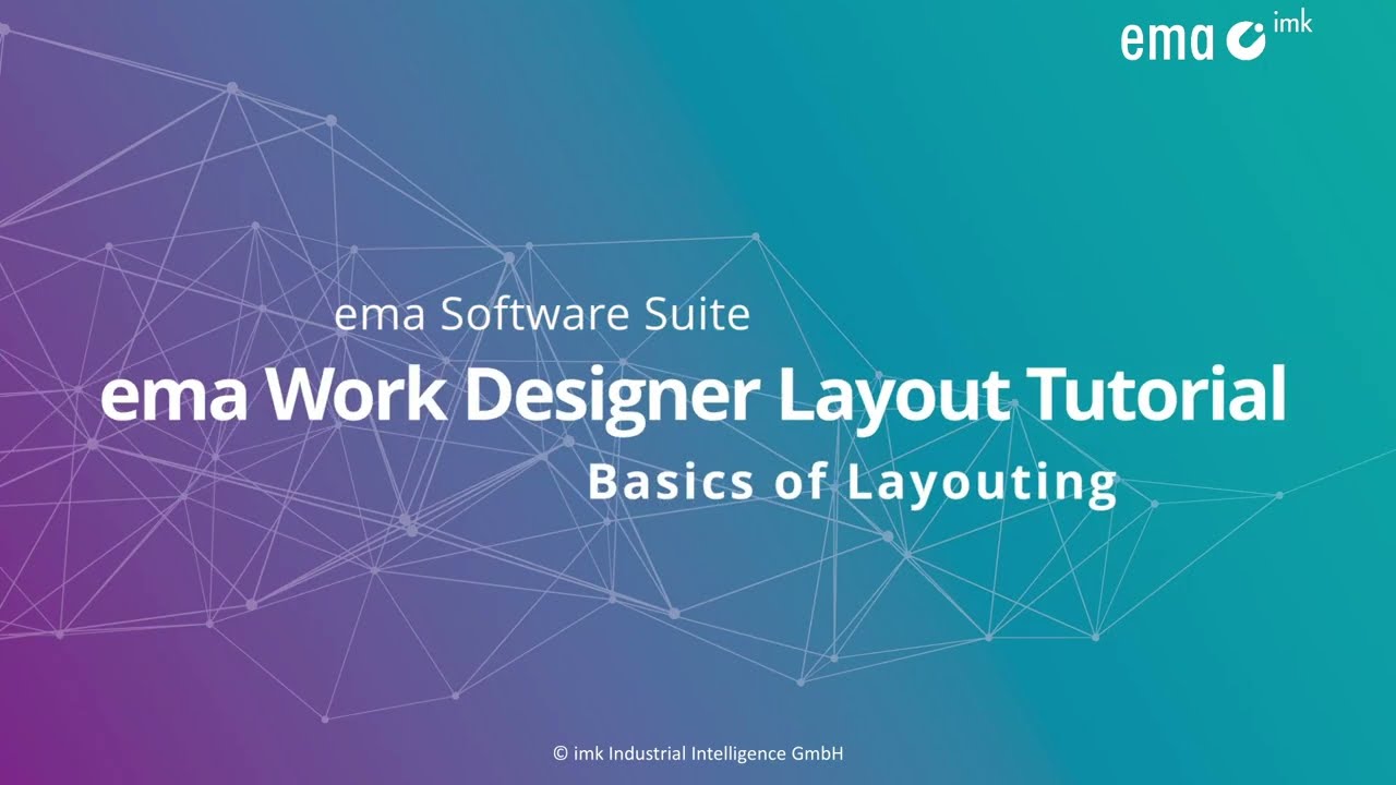 ema Academy (EN): ema Work Designer Layout Tutorial 3/4 - Basics of Layouting