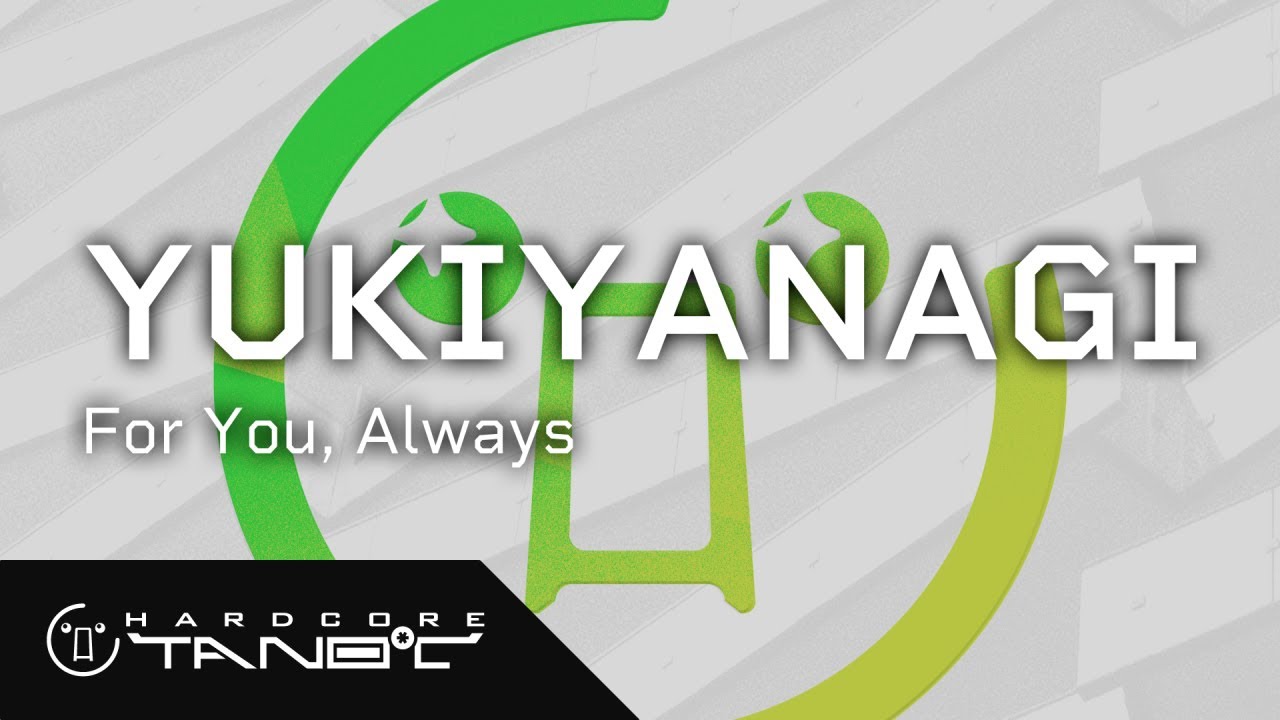 YUKIYANAGI - For You, Always