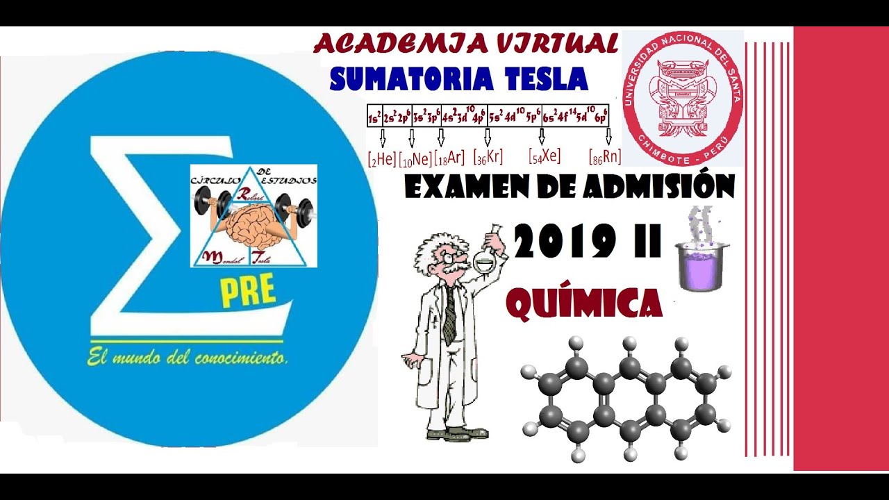 SOLUCIONARIO DEL EXAMEN DE ADMISIÓN UNS- QUÍMICA 2019 II
