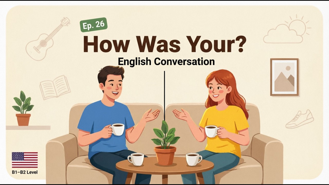Let’s Talk About Your Weekend | English Conversation Practice (B1-B2 Level)